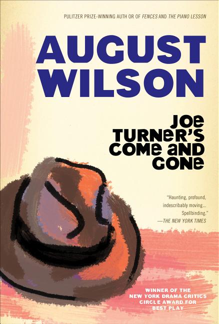 Item #284687 Joe Turner's Come and Gone. August Wilson