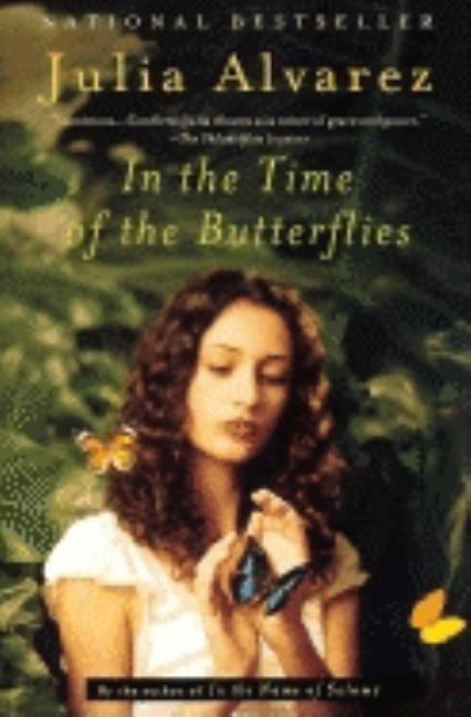 Item #286815 In the Time of the Butterflies. Julia Alvarez
