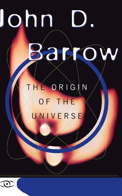 Item #268430 The Origin Of The Universe: Science Masters Series. John D. Barrow