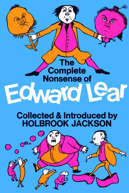 Item #228037 The Complete Nonsense of Edward Lear. Edward Lear