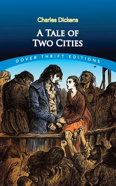 Item #277033 A Tale of Two Cities (Dover Thrift Editions: Classic Novels). Charles Dickens