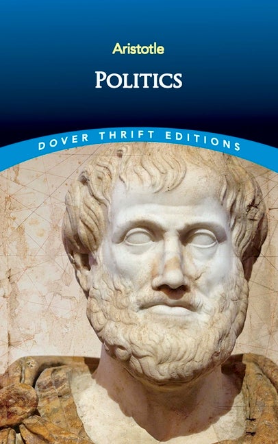 Item #227806 Politics (Dover Thrift Editions). Aristotle