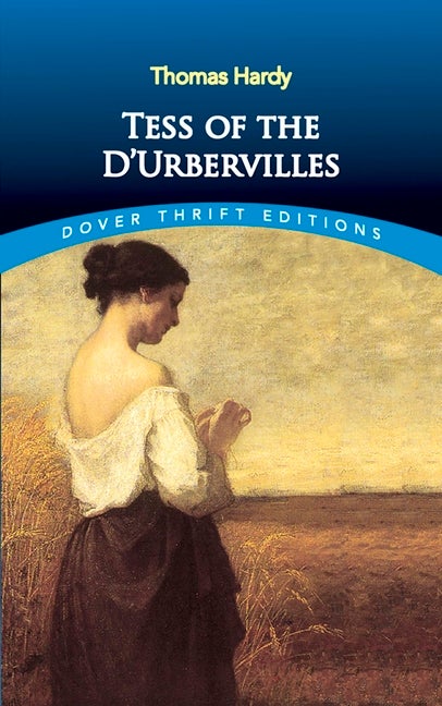 Item #254366 Tess of the D'Urbervilles (Dover Thrift Editions: Classic Novels). Thomas Hardy