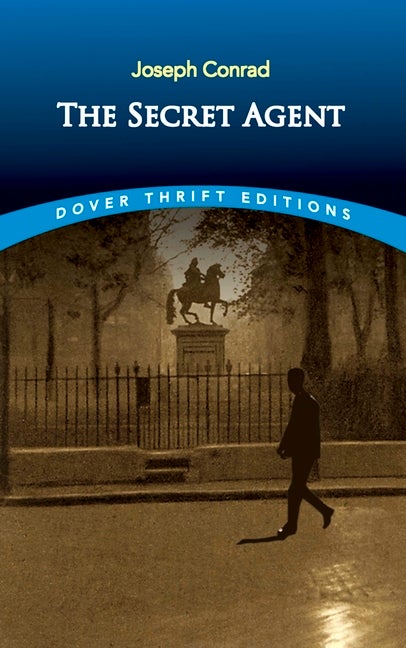 Item #277036 The Secret Agent (Dover Thrift Editions). Joseph Conrad