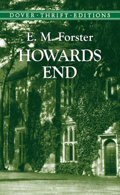 Item #226265 Howards End (Dover Thrift Editions: Classic Novels). E. M. Forster