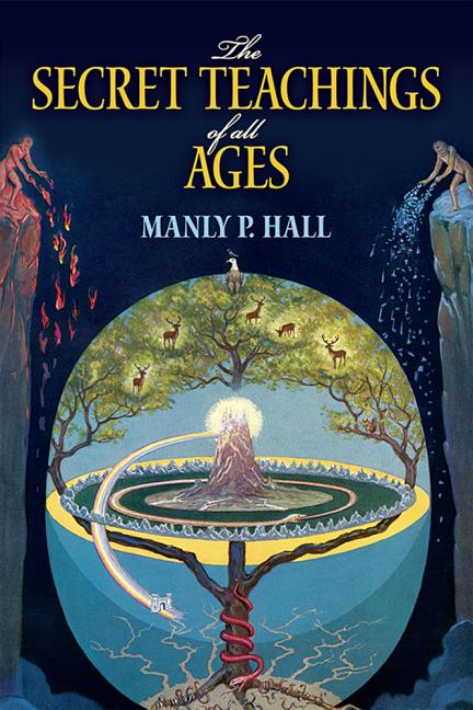 Item #227575 The Secret Teachings of All Ages: An Encyclopedic Outline of Masonic, Hermetic,...