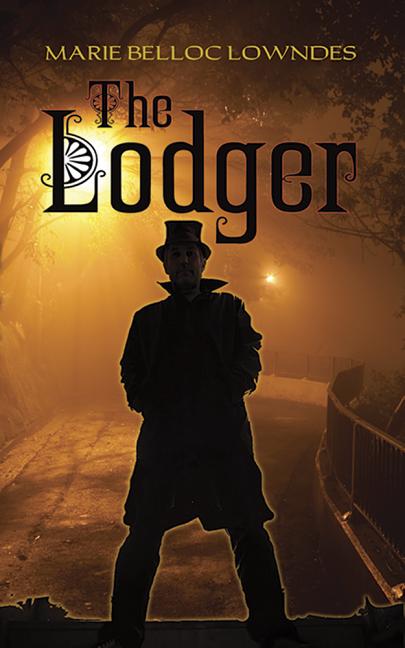 Item #227125 The Lodger. Marie Belloc Lowndes