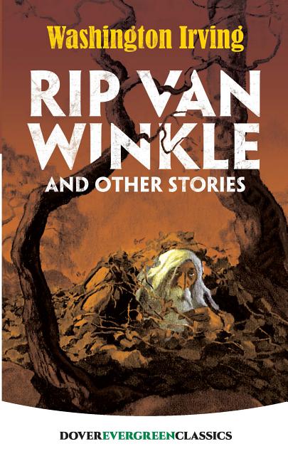 Item #228022 Rip Van Winkle and Other Stories (Dover Children's Evergreen Classics). Washington...