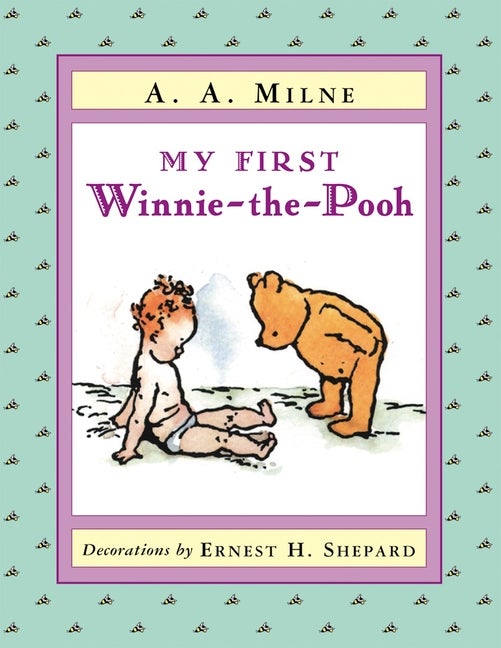 Item #267110 My First Winnie-the-Pooh. A. A. Milne