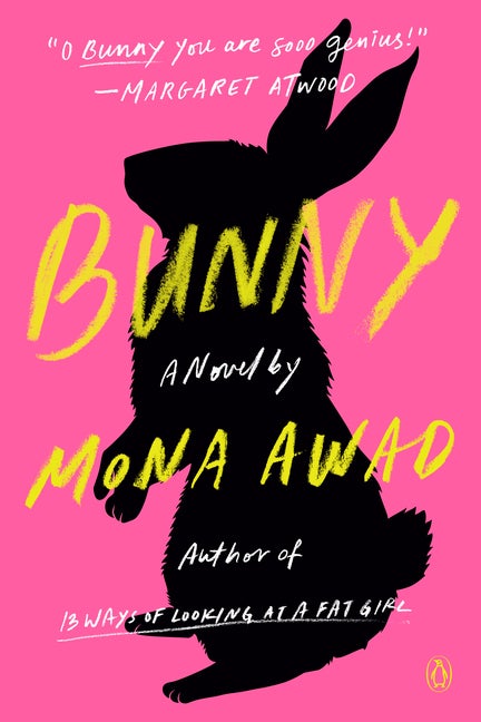 Item #281352 Bunny: A Novel. Mona Awad