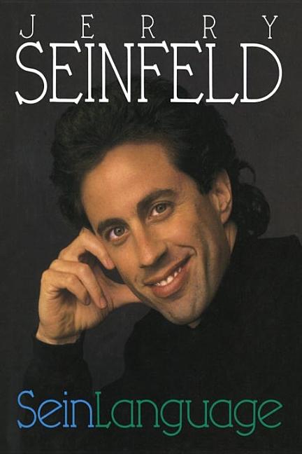Item #1000677 Sein Language. Jerry Seinfeld
