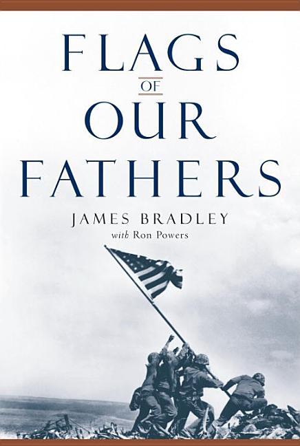 Item #1000666 Flags of Our Fathers. James Bradley, Ron, Powers
