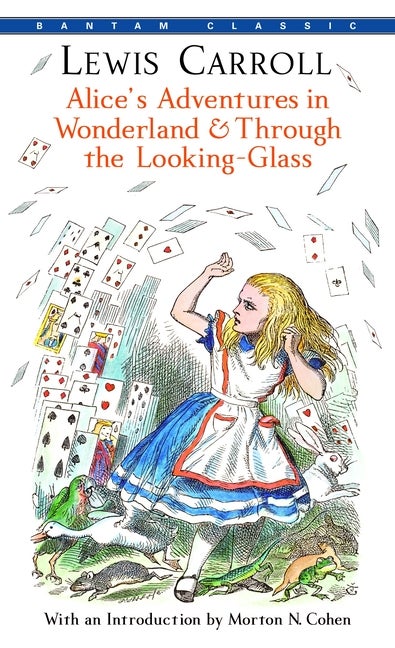 Item #227927 Alice's Adventures in Wonderland & Through the Looking-Glass (Bantam Classics)....