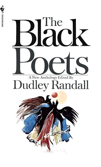 Item #227290 The Black Poets. Dudley Randall