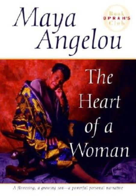 Item #1000170 The Heart of a Woman. Maya Angelou