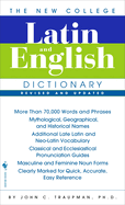 Item #241756 The Bantam New College Latin & English Dictionary (The Bantam New College...