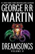Item #1001536 Dreamsongs: Volume II. George R. R. Martin
