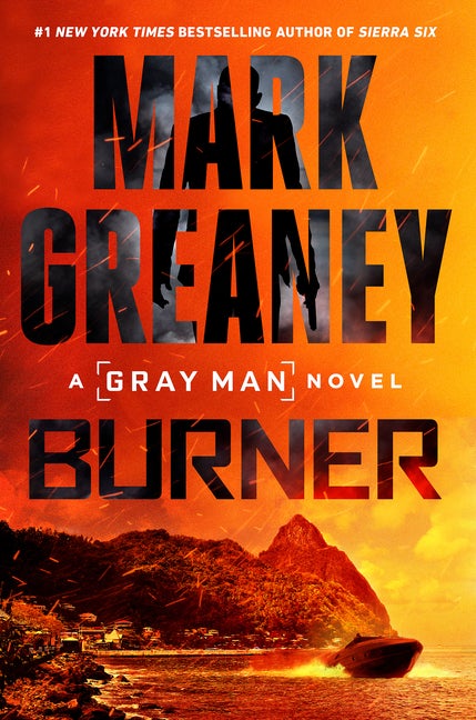 Item #283584 Burner (Gray Man). Mark Greaney