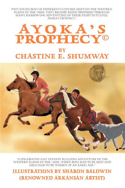 Item #194710 Ayoka's Prophecy [Signed]. Chastine Shumway.