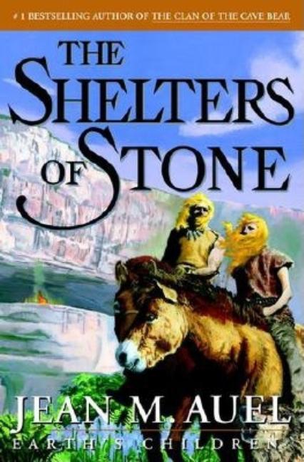 Item #267971 The Shelters of Stone (Earth's Children, Book 5). Jean M. Auel