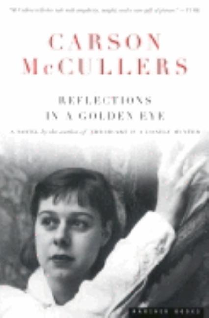 Item #276001 Reflections in a Golden Eye. Carson McCullers