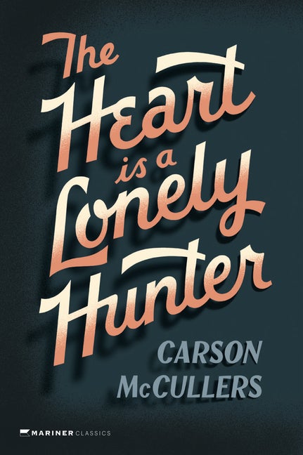Item #227058 Heart Is A Lonely Hunter. Carson McCullers
