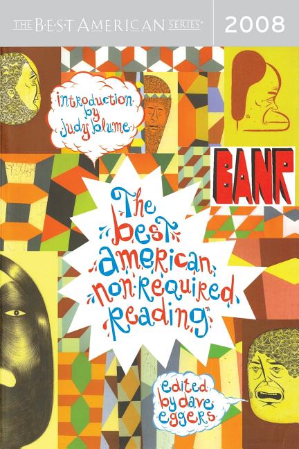 Item #1034270 Best American Nonrequired Reading (2008) (2008). ed Dave Eggers
