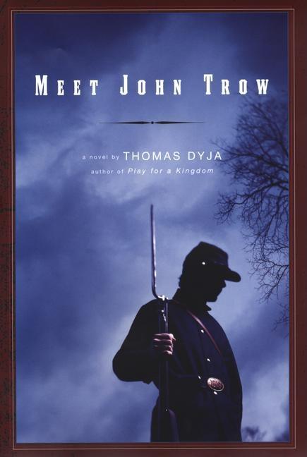 Item #229670 Meet John Trow. Thomas L. Dyja