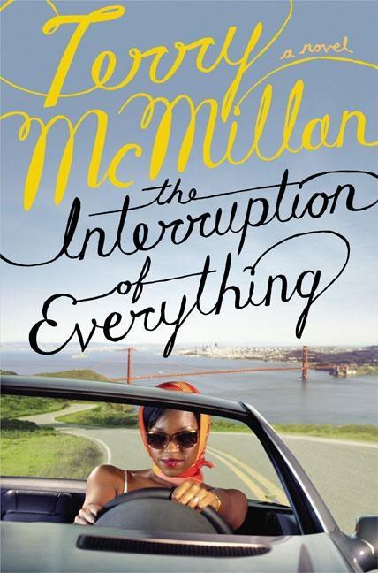 Item #274145 The Interruption of Everything [SIGNED]. Terry McMillan