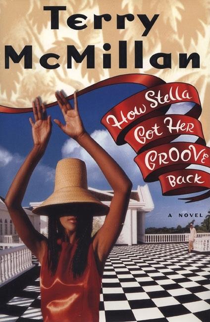 Item #260861 How Stella Got Her Groove Back. Terry McMillan