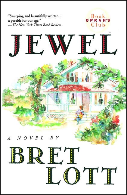 Item #138661 Jewel (Oprah's Book Club). Bret Lott