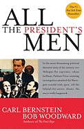 Item #286877 All the President's Men. Bob Woodward, Carl, Bernstein