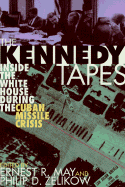 Item #1002137 The Kennedy Tapes: Inside the White House during the Cuban Missile Crisis