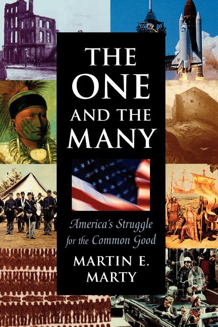 Item #254221 The One and the Many : America's Struggle for the Common Good (The Joanna Jackson...