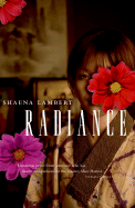 Item #103368 Radiance. Shaena Lambert