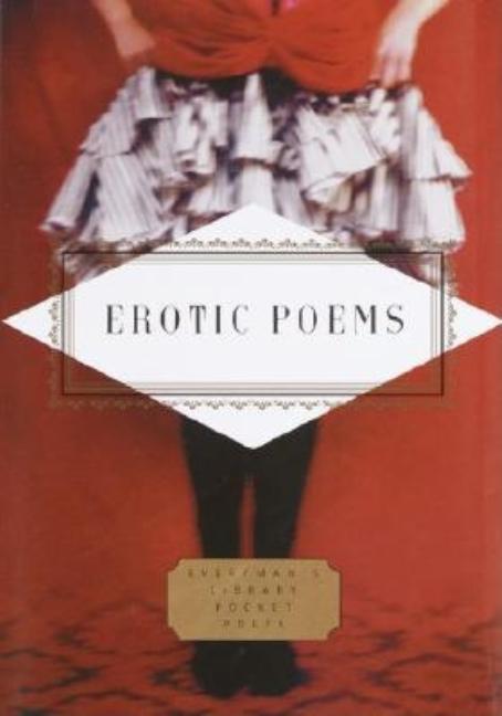 Item #286837 Erotic Poems: A Seductive Selection (Everyman's Library Pocket Poets Series