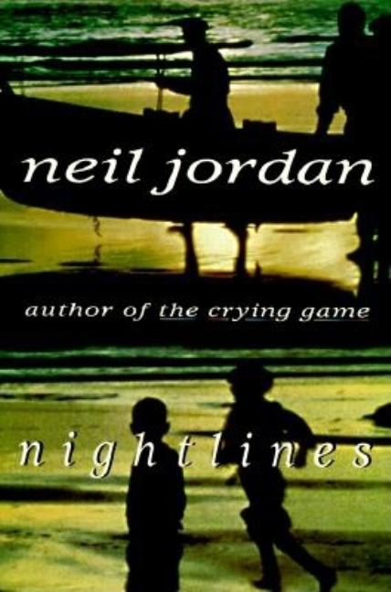 Item #263918 Nightlines. Neil Jordan