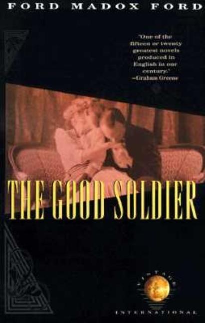 Item #1000111 The Good Soldier. Ford Madox Ford