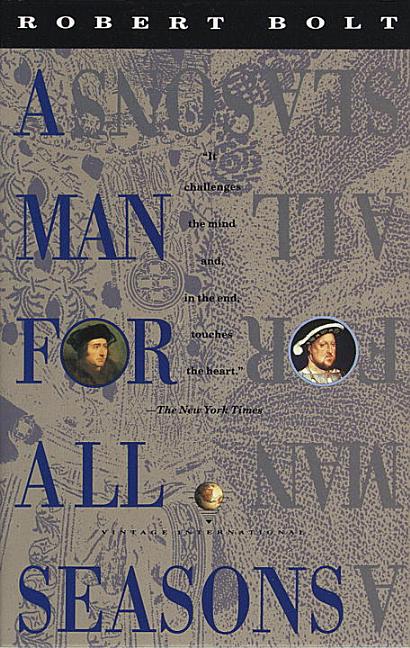 Item #1040498 A Man for All Seasons: A Play in Two Acts. Robert Bolt