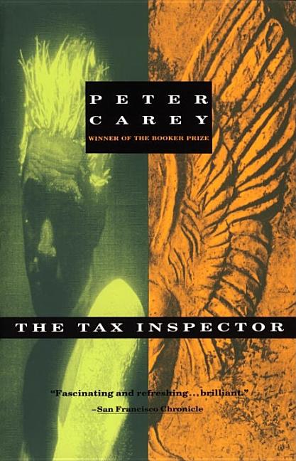 Item #264301 The Tax Inspector. Peter Carey