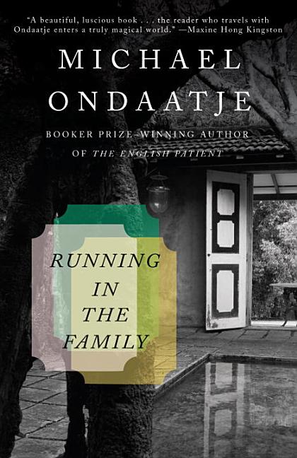 Item #265109 Running in the Family. Michael Ondaatje