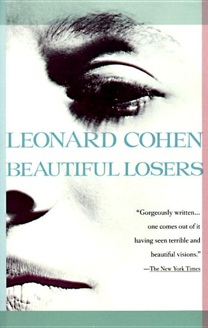 Item #226193 Beautiful Losers. Leonard Cohen