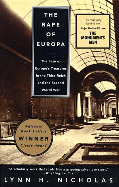 Item #281500 The Rape of Europa: The Fate of Europe's Treasures in the Third Reich and the Second...