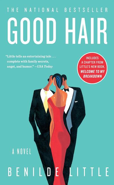 Item #276651 Good Hair: A Novel. Benilde Little