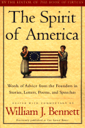 Item #283889 The Spirit Of America: A Novel. William J. Bennett