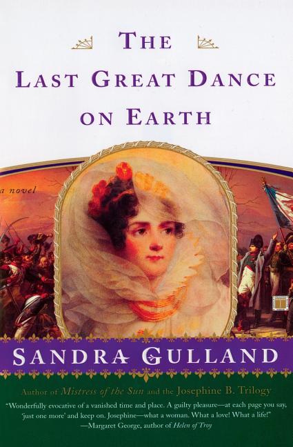 Item #262150 The Last Great Dance on Earth. Sandra Gulland