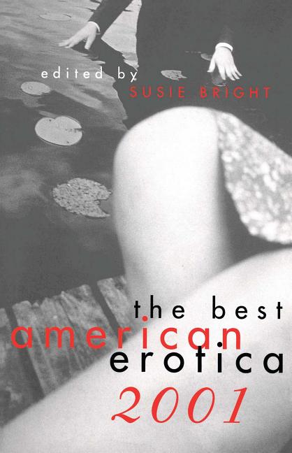 Item #57662 The Best American Erotica 2001. Susie Bright