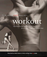 Item #280614 NYC Ballet Workout: Fifty Stretches And Exercises Anyone Can Do For A Strong,...