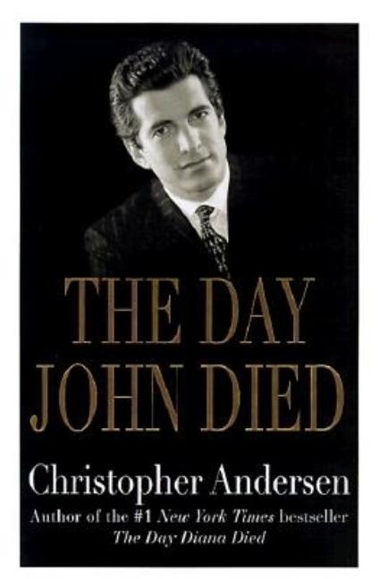 Item #265183 The Day John Died. Christopher Andersen