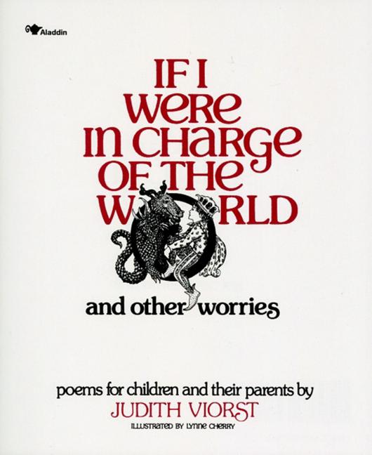 Item #238196 If I Were in Charge of the World and Other Worries: Poems for Children and their...